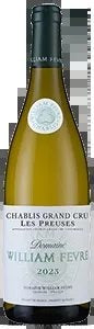 DomaineWilliamFèvreChablisGrandCruLesPreuses2023