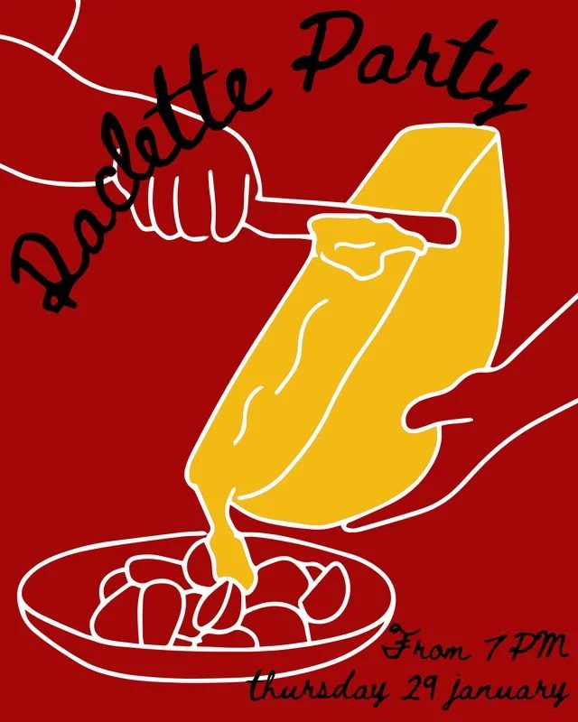 RacletteParty–UnlimitedRaclette–29thofJanuaryfrom7pm.