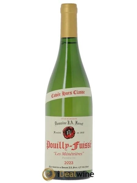 Pouilly-Fuissé1erCruHorsClasseLesMénétrièresJ.A.Ferret(Domaine)2023