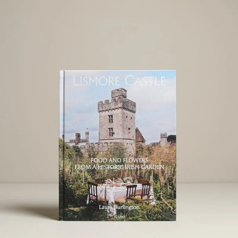LismoreCastle:FoodandFlowersfromaHistoricIrishGarden